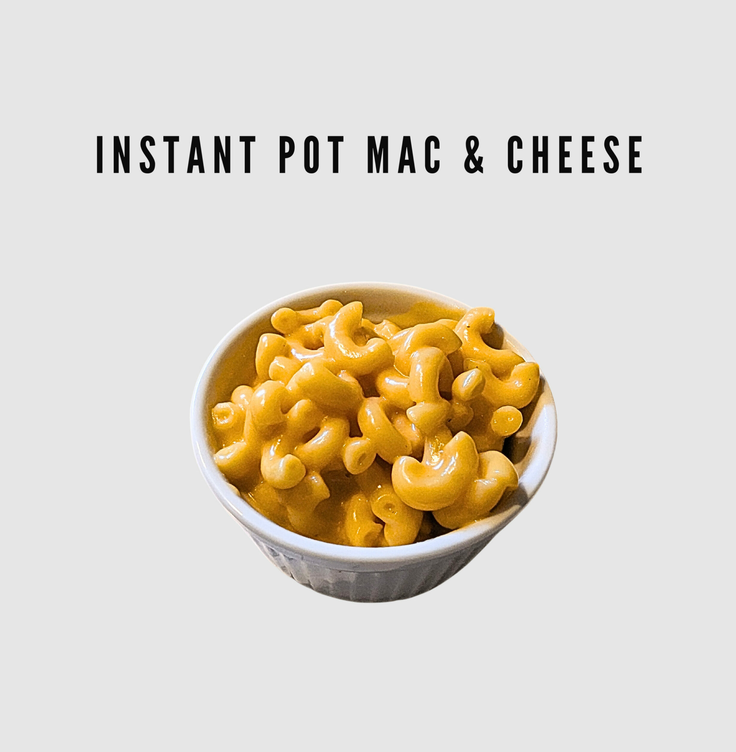  Instant Pot Mac & Cheese