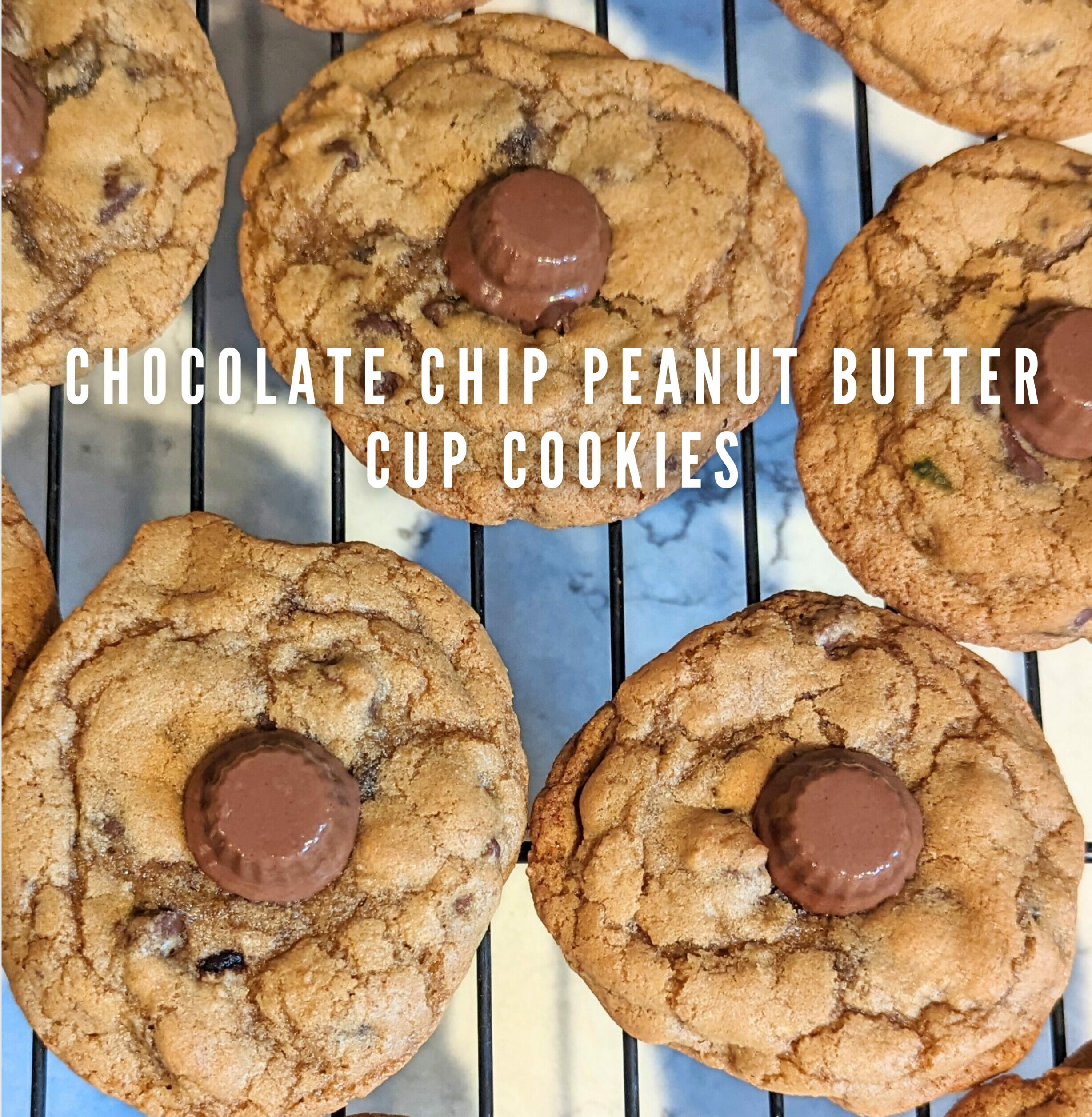 Chocolate Chip Peanut Butter Cup Cookies 